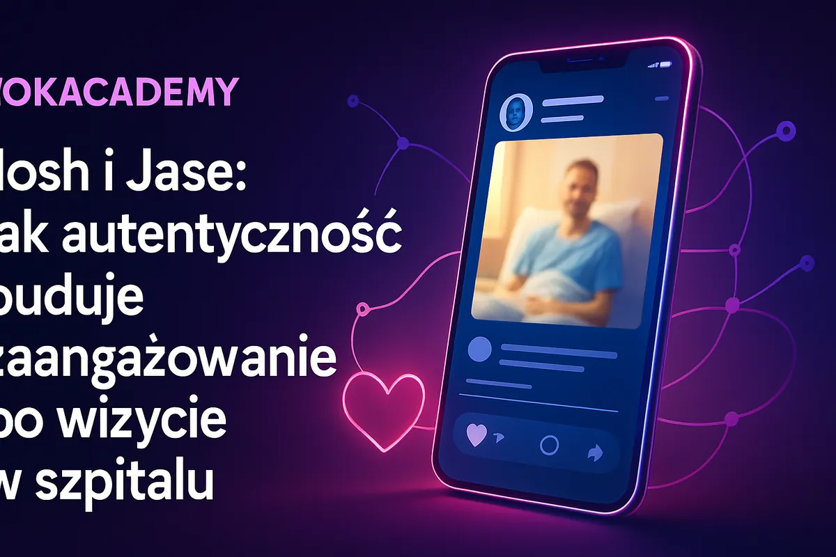 Josh i Jase: jak autentyczność buduje zaangażowanie po wizycie w szpitalu